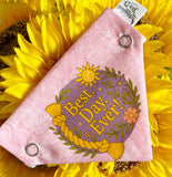 Best. Day. Ever! Snap & Go Handmade Bandana